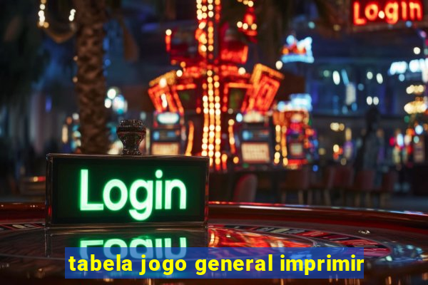 tabela jogo general imprimir